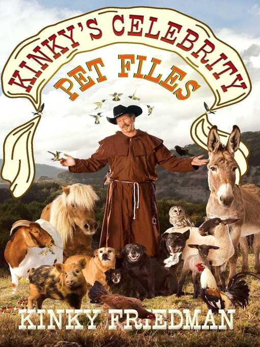 Upplýsingar um Kinky's Celebrity Pet Files eftir Kinky Friedman - Biðlisti